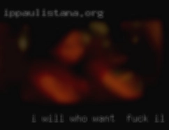 I will wait for our who want to fuck IL communication.