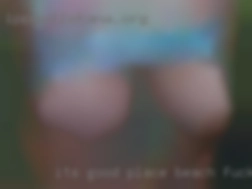It's good place, but beach fuck I feel lonely.