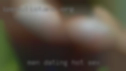 Men: hot sex Dating and Relationship only.